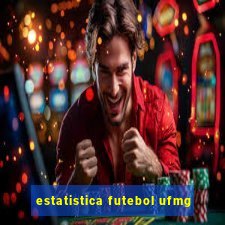 estatistica futebol ufmg